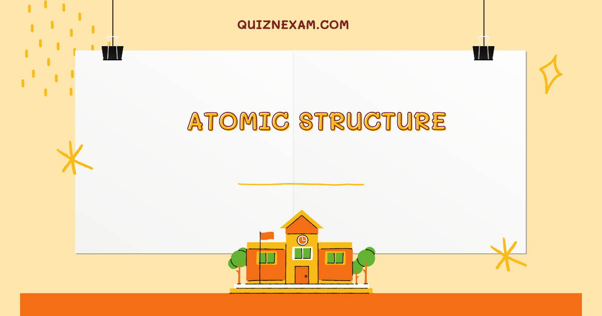 Chemistry Quiz – Atomic Structure and Subatomic Particles